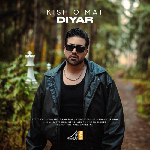 دانلود آهنگ دیار کیش و مات