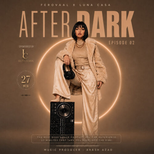 دانلود آهنگ فرووال و لونا After Dark EP.02